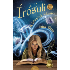  A könyvek városa - Írósuli 1. gyermek- és ifjúsági könyv