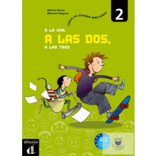  A la una, a las dos, a las tres 2. Carpeta Del Alumno idegen nyelvű könyv