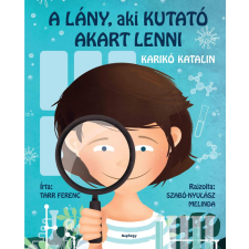 - A lány, aki kutató akart lenni egyéb könyv