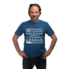  A legfontosabbak apának hívnak - Férfi Póló férfi póló