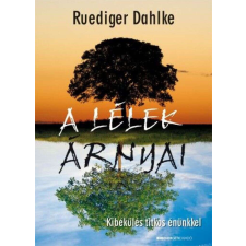 A lélek árnyai - 2. kiadás életmód, egészség