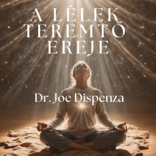  A Lélek teremtő ereje - hála és szándék meditációja egyéb e-könyv