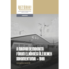 A magyar demokrata fórum elnökségi ülésének dokumentumai - 1989 társadalom- és humántudomány