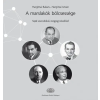  A MARSLAKÓK BÖLCSESSÉGE - SAJÁT SZAVAIKKAL, MEGJEGYZÉSEKKEL