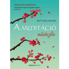 A meditáció művészete ezoterika