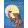  A medve, az angyal és a telihold