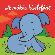 A mókás kiselefánt – Állati kalandok – Szivacskönyv gyermek- és ifjúsági könyv