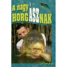 A nagy horgÁSZnak sport