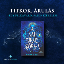  A Napkirály sorsa - Uranosz Ereklyéi 3. (éldekorált) regény