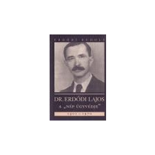  A Nép ügyvédje 1902-1970 - Erdődi Rudolf ajándékkönyv
