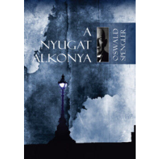 A Nyugat alkonya I-II. életmód, egészség