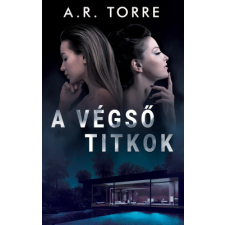 A.R. Torre - A végső titkok regény