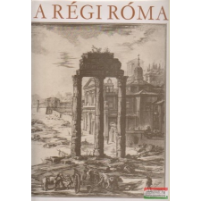  A régi Róma történelem