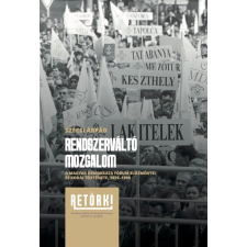A rendszerváltó mozgalom történelem
