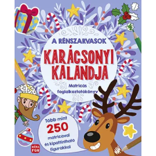  - A rénszarvasok karácsonyi kalandja. Matricás foglalkoztatókönyv egyéb könyv