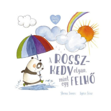  A rosszkedv olyan, mint egy felhő - Ölelj meg! gyermek- és ifjúsági könyv