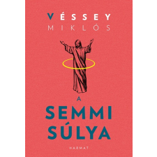  A semmi súlya irodalom