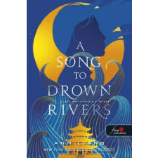  A Song To Drown Rivers - A dal, ami elfojtja a folyót regény