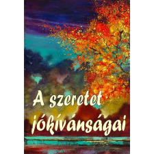  A szeretet jókívánsgágai egyéb könyv