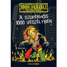  A szuperhős 1000 veszélyben gyermek- és ifjúsági könyv