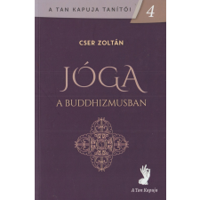 A Tan Kapuja Jóga a buddhizmusban antikvárium - használt könyv