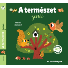 - A természet zenéi - Kis zenélő könyveim egyéb könyv