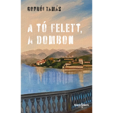 A tó felett a dombon egyéb könyv
