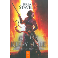 A tűz kegyelme /A csiszolatlan trón krónikája 2. regény