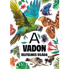 - A vadon rejtelmes világa egyéb könyv