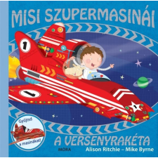  A versenyrakéta - Misi szupermasinái gyermek- és ifjúsági könyv