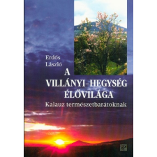 A Villányi-hegység élővilága - Kalauz természetbarátoknak utazás