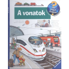  A vonatok /Mit? Miért? Hogyan? 17. gyermek- és ifjúsági könyv