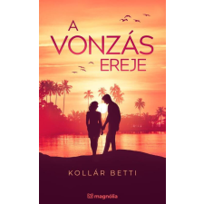 A vonzás ereje regény