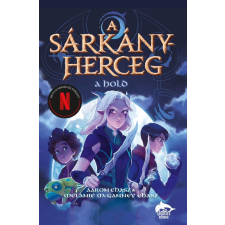 Aaron Ehasz - A sárkányherceg – A hold gyermek- és ifjúsági könyv