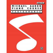  AARON PIANO COURSE PERFORMANCE GRADE 2 – MICHAEL AARON idegen nyelvű könyv