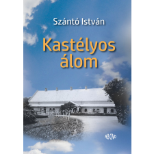 Ab Ovo Kastélyos álom történelem
