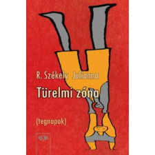 Ab Ovo Türelmi zóna (tegnapok) - R. Székely Julianna antikvárium - használt könyv