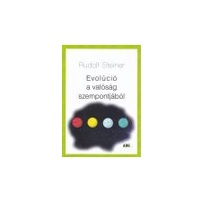 ABG Evolúció a valóság szempontjából - Rudolf Steiner irodalom
