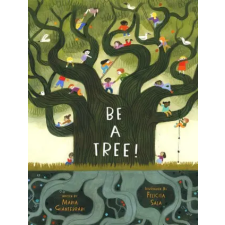 Abrams Be a Tree! | Felicita Sala egyéb könyv