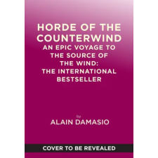 Abrams Press Horde of the Counterwind – Alain Damasio (Kemény kötésű) idegen nyelvű könyv