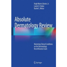 Absolute Dermatology Review – Jr.,Hugh Morris Gloster idegen nyelvű könyv