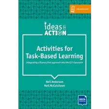 Activities for Task-Based Learning – Neil Anderson,Neil McCutcheon idegen nyelvű könyv