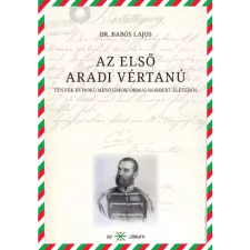 Ad Librum Az első aradi vértanú egyéb e-könyv