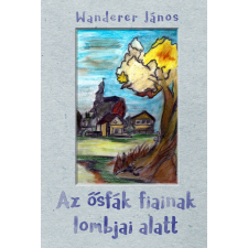 Ad Librum Az ősfák fiainak lombjai alatt egyéb e-könyv