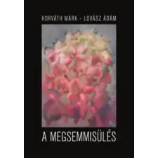 Ad Librum Kiadó A megsemmisülés regény