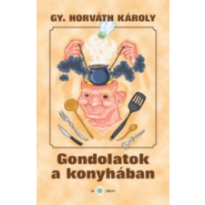 Ad Librum Kiadó Gondolatok a konyhában irodalom