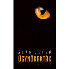 Ádám Gergő - Ügynökakták egyéb könyv