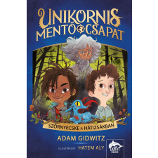 Adam Gidwitz GIDWITZ, ADAM - UNIKORNIS MENTÕCSAPAT - SZÖRNYECSKE A HÁTIZSÁKBAN gyermek- és ifjúsági könyv