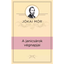 Adamo Books A janicsárok végnapjai egyéb e-könyv