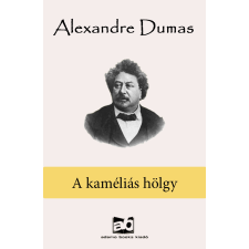 Adamo Books A kaméliás hölgy szépirodalom